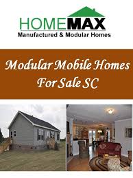 Visit Homemaxsc To Get Modular Mobile Homes For Sale Sc We Offer A Variety Of Features And Options For Detail C Modular Homes Mobile Homes For Sale Modular