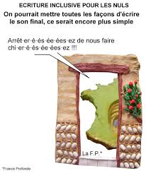 Désolé je suis en verve en ce moment, mais c'est sans gloire (c'est ceux qui en parlent le plus qui en font le moins !), et pour la vraie curiosité, le partage et nos échanges. Ecriture Inclusive Blague Tartie En Pate A Modeler Cartoon Humour