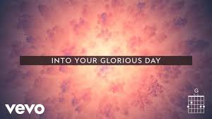 Passion Glorious Day Live Lyrics And Chords Ft Kristian