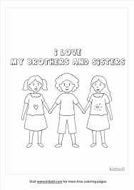 Have the children put their thumbs up if the action is a way of helping a brother or sister, and have them put their. I Love My Brothers And Sisters Coloring Pages Free People Coloring Pages Kidadl