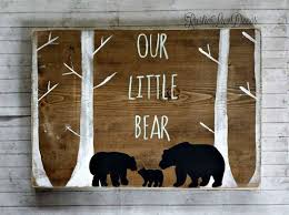 Our Little Bear Sign Woodland Nursery Decor Woodland Sign Etsy Cabin Nursery Rustic Nursery Signs Rustic Nursery Decor