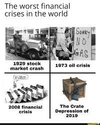 Crashes are driven by panic selling and underlying economic factors. The Worst Financial Crises In The World 1929 Stock Market Crash Ifunny Stock Market Crash Stock Market Financial