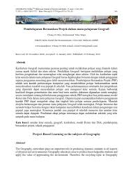 Pernyataan ini disokong oleh saemah dan zamri (2017) yang menyatakan Pembelajaran Berasaskan Projek Dalam Mata Pelajaran Geografi