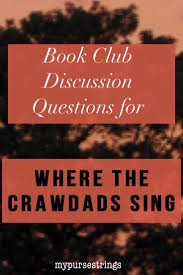 Where The Crawdads Sing Virtual Book Club Selection Book Club Questions Book Club Online Book Club