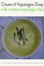 Cream Of Asparagus Soup Recipe Creamed Asparagus Asparagus Soup Cream Of Asparagus Soup