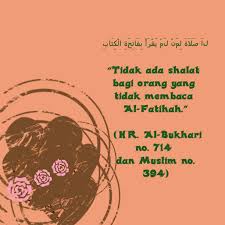 Dalam sebuah hadis mengatakan bahwa ada suatu obat untuk semua macam penyakit dalam surat al fatihah ini. Kapankah Waktu Membaca Surat Al Fatihah Bagi Makmum Shalat Jahriyah Catatan Mengenal Manhaj Salaf