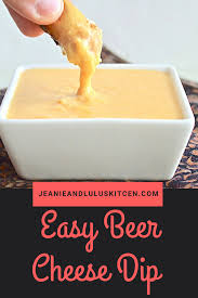 Easy Beer Cheese Dip Beer Cheese Beer Cheese Dip Easy Beer Cheese Dip