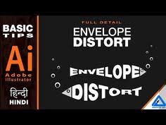 Adobe Illustrator Basic Tips Envelope Distort In Hindi Youtube Adobe Illustrator Illustration Videos Tutorial