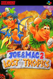Joe & Mac 2: Lost in the Tropics for Super Nintendo