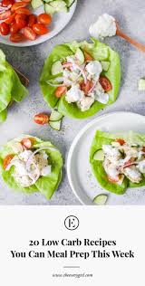 These dinners feature healthy staples of the mediterranean diet including fish, whole grains and vegetables. 20 Low Carb Recipes You Can Meal Prep On Sunday The Everygirl