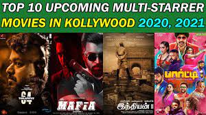 It's really difficult task to shortlist. Top 10 Upcoming Multi Starrer Movies In Kollywood 2020 2021 Tamil Cinema New Trendswood Tv Youtube