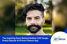 Inspiring Story Behind Bodbot CEO Sergio Prado