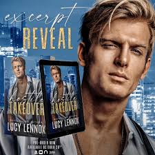 Excerpt Reveal: HOSTILE TAKEOVER by Lucy Lennox ⋆ Daisy Knox's Tales of  Love, Life and Murder