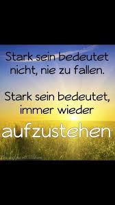 Stark Sein Weisheiten Spruche Witzige Spruche Spruche