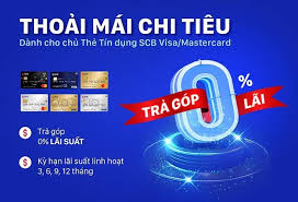 Chủ thẻ tín dụng quốc tế SCB nhận ưu đãi trả góp 0% lãi suất