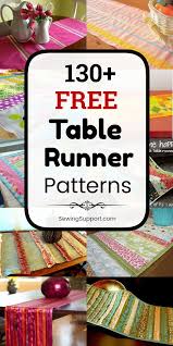 150 Free Table Runner Patterns Beginner Sewing Projects Easy Sewing Projects For Beginners Quilted Table Runners Patterns