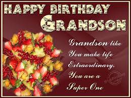 Birthday Message For Grandson Birthday Wishes For Grandson Birthday Images Pictures Grandson Birthday Wishes Grandson Birthday Birthday Wishes Greeting Cards