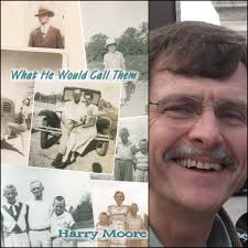 What He Would Call Them by Harry Moore