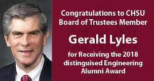 Congratulations to CHSU Board of Trustees Member, Gerald Lyles for  Receiving the 2018 Distinguished Engineering Alumni Award by Purdue  University