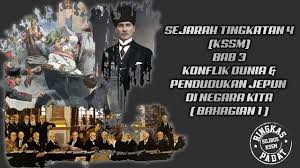 Sejarah Tingkatan 4 Kssm Bab 3 Konflik Dunia Dan Pendudukan Jepun Di Negara Kita Bahagian 1 Youtube