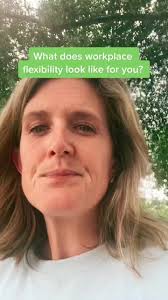 Exploring the Definition of Flexibility in the Workplace