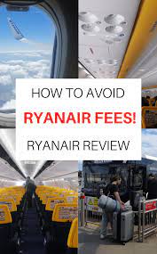 Ryanair Review: How To Avoid All The Sneaky Fees Before Booking '22