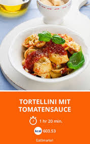 Tortellini Mit Tomatensauce Rezept Tomatensauce Tomaten Sauce Tortellini Mit Tomatensauce