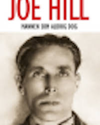 Joe Hills död var ett justitiemord