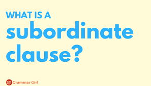 Check spelling or type a new query. What Is A Subordinate Clause Grammar Girl