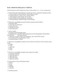Meskipun makanan ini sebenarnya datang dari budaya tiongkok, tapi cita rasanya telah dimodifikasi agar sesuai dengan lidah orang indonesia. Uh Prakarya Tekstil