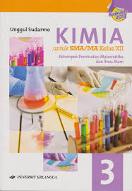 Check spelling or type a new query. Buku Kimia Sma Kls Xii K2013 Unggul Sudarmo Mizanstore