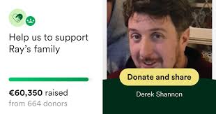 Donate to Help us to support Ray's family, organised by Derek Shannon