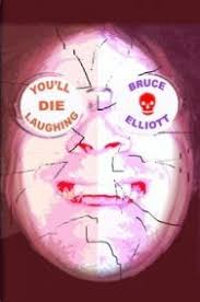 257: You'll Die Laughing (1945) by Bruce Elliott