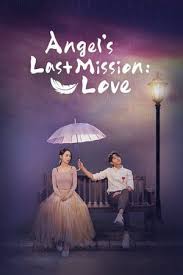 Situs nonton drakor viki juga menawarkan film lain jika kamu ingin menonton film barat. Nonton Drama Korea Angel S Last Mission Love 2019 Streaming Tv Series Online Filmepik Drama Korea Korean Drama Movies Popular Korean Drama