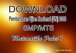 Maybe you would like to learn more about one of these? Download Soal Dan Pembahasan Un Unbk Atau Unkp Matematika Smp 2018 Paket 1 M4th Lab
