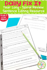 This Daily Fix It Sentence Editing Resource Provides Your Fifth Grade Students With Daily Spiral Rev Daily Oral Language Language Review Daily Language Review
