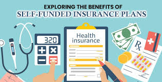 Exploring the Benefits of Self-Funded Insurance Plans