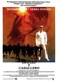 Oficial Y Caballero Oficial Y Caballero Peliculas De Drama Carteleras De Cine