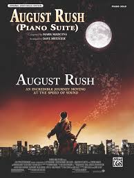 Russian things album main theme (from tetris). August Rush Piano Suite From August Rush Piano Sheet Mark Mancina