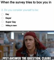 New Answer The Question Claire Memes Yourself Memes Theres Memes Tries Memes The meme begins when an individual (99% of the time being cosmo wegman) is asked a question. new answer the question claire memes