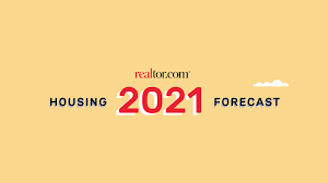 National house prices could rise by as much as 13 to 16 per cent in the next few months. 2021 Housing Market Predictions And Forecast Realtor Com