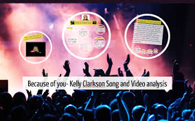 There are plenty of kelly clarkson songs that simply make you feel great, and this may be the cream of the positive crop. Because Of You Kelly Clarkson Song And Video Analisis By Ella Best