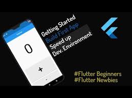 Getting Started With Flutter And Create Your First App Youtube In 2020 App App Development Flutter