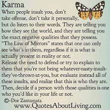 Karma Quotes Sayings Long Life Wisdom Mirror Inspirational Karma Quotes Life Lesson Quotes Lesson Quotes