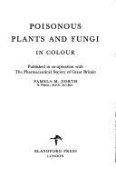 Poisonous Plants and Fungi in Colour