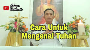 Maybe you would like to learn more about one of these? Renungan Harian Katolik Cara Untuk Mengenal Tuhan Jumat 25 September 2020 Youtube