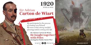 He went on to serve as a liaison. Institute Of National Remembrance On Twitter General Adrian Carton De Wiart Was One Of Foreign Officers Who Supported Secondpolishrepublic When The Redarmy Was Approaching The Vistulariver 1 0 0 Years Ago Waroftheworlds1920