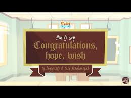 Kalau kamu menaruh if clause di awal kalimat, maka gunakan tanda koma sebagai pemisah antara if clause dan main clause. How To Say Congratulations Hope Wish Komik Digital Pembelajaran Bahasa Inggris Youtube