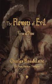 Charles baudelaire flowers of evil poem. The Flowers Of Evil Von Charles P Baudelaire Portofrei Bei Bucher De Bestellen