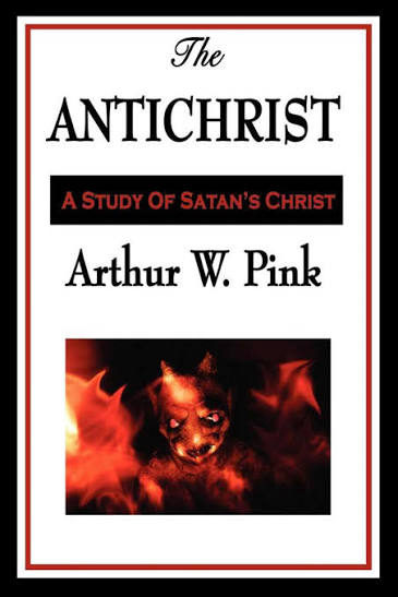 The Antichrist eBook by Arthur W. Pink | Official Publisher Page | Simon &  Schuster